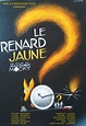 Le Renard Jaune - film 2012 - AlloCiné