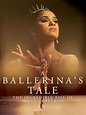 A Ballerina's Tale: Trailer 1 - Trailers & Videos - Rotten Tomatoes