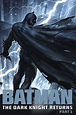 Batman: The Dark Knight Returns, Part 1 (2012) - Posters — The Movie ...