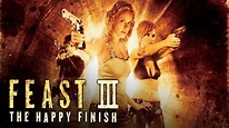 Feast III: The Happy Finish (2009) Full Movie HD - YouTube