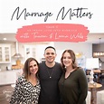 Episode 30: Marriage Matters: An Inside Look Into Marriage with Tauren ...