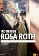 Rosa Roth - Stream: Jetzt Serie online finden & anschauen