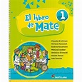 EL LIBRO DE MATE 1 - SANTILLANA - ComproMisLibros SBS