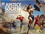 Justice Society: World War II (2021) - Rotten Tomatoes