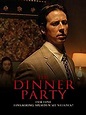 Wer streamt The Dinner Party? Film online schauen