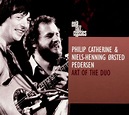 Philip Catherine & Niels-Henning Orsted-Pedersen: Art Of Duo (Enja Jazz ...