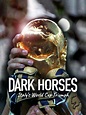 Dark Horses: Italy's World Cup Triumph (Miniserie de TV) (2022 ...