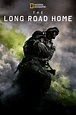 The Long Road Home (TV Series 2017-2017) - Posters — The Movie Database ...