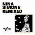 Album Remixed, Nina Simone | Qobuz: download and streaming in high quality