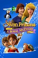 The Swan Princess: A Royal Myztery (2018) - Posters — The Movie ...