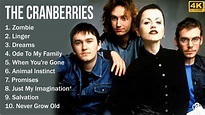 The Cranberries Full Album - The Cranberries Greatest Hits - Top 10 ...