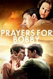 Prayers for Bobby (2009) — The Movie Database (TMDB)