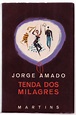 TENDA DOS MILAGRES. [1° ed.] Obras Ilustradas de Jorge Amado XVIII. by ...