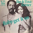 Ike & Tina Turner – Baby Get It On (1975, Vinyl) - Discogs