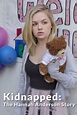Kidnapped: The Hannah Anderson Story (2015) - DVD PLANET STORE