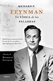 Libro Richard P. Feynman. La física de las palabras, Michelle feynman ...