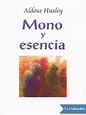 Mono y Esencia - Aldous Huxley | PDF | Francisco Goya | Jesús