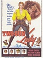 Two-Gun Lady, un film de 1955 - Télérama Vodkaster