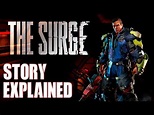 The Surge | Story Explained (100% WHAT HAPPENED) - YouTube