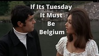 FULL MOVIE If Its Tuesday This Must Be Belgium 1969 - YouTube