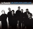 Los Fabulosos Cadillacs - Lo Esencial - Amazon.com Music