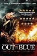 Out of the Blue (2006) - Posters — The Movie Database (TMDB)