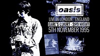 Oasis - Live at Earl’s Court (5th November 1995) - YouTube