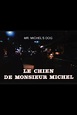 Le Chien De Monsieur Michel - 1977 | Filmow