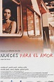 Nueces para el amor (2000) - IMDb