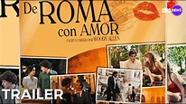 De Roma con Amor (To Rome With Love) Trailer Oficial - YouTube