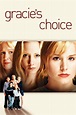 Gracie's Choice (2004) - Posters — The Movie Database (TMDB)