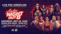 LADIES NIGHT OUT 8 | Reality of Wrestling