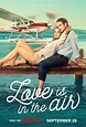 Official Trailer and Poster for “Love Is in the Air”, Starring Delta ...