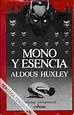 Mono Y Esencia – Aldous Huxley | FreeLibros