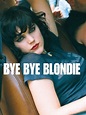 Bye Bye Blondie (2012) — The Movie Database (TMDB)