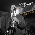 Night Train Album by Jimmy Forrest | Lyreka
