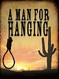 A Man for Hanging (1973) - Rotten Tomatoes
