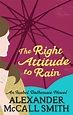 The Right Attitude To Rain (Isabel Dalhousie Novels Book 3) eBook ...