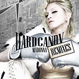 Madonna FanMade Covers: Hard Candy - Remixes