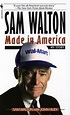 Sam Walton, Made in America : My Story (Paperback) - Walmart.com