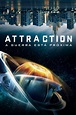 Watch Attraction (2017) Full Movie Online Free - CineFOX