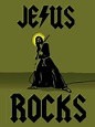 Jesus Rocks by Lodowax on DeviantArt