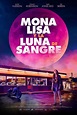 Mona Lisa y la luna de sangre - Película - 2021 - Crítica | Reparto ...