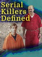 Serial Killers Defined (película 2013) - Tráiler. resumen, reparto y ...