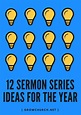 12 Compelling Sermon Series Ideas You Can Use in 2019