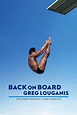 Back on Board: Greg Louganis (2014) - DVD PLANET STORE