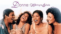 Donne - Waiting to Exhale | Disney+