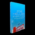 Everything You Know | Zoe Heller | First UK Edition