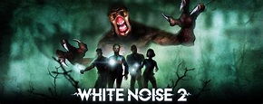 White Noise 2 - Milkstone Studios