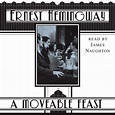A Moveable Feast Audiobook by Ernest Hemingway — Download Now